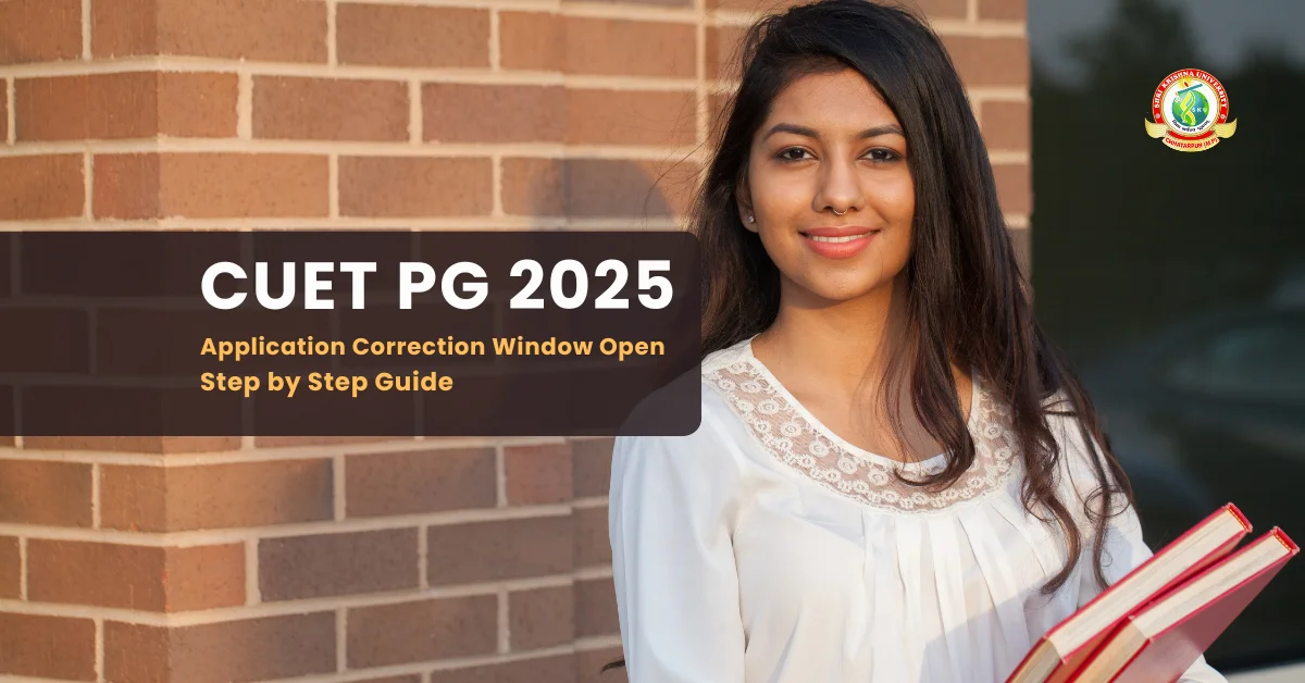 CUET UG 2025 Application Correction Window Open  Edit Your Form Now